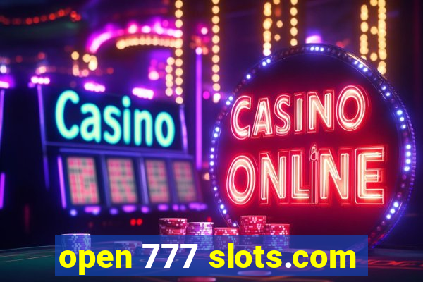 open 777 slots.com